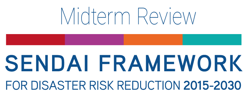 Logo for Midterm Review of the Implementation of the Sendai Framework for Disaster Risk Reduction 2015-2030 (MTR SF)